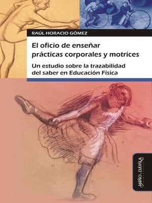 cover image of El oficio de enseñar prácticas corporales y motrices